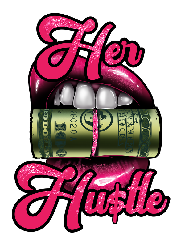 Her hustle